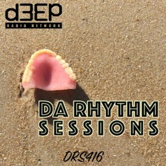 Da Rhythm Sessions 18th October 2023 (DRS416)
