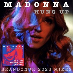 Madonna - Hung Up (BrandonUK Vs Turbo Long Remix)