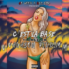 Ti Draxler - C'est La Base