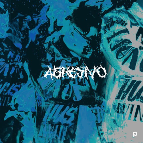 AGRESIVO