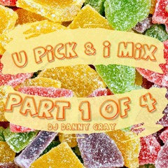 U Pick & I Mix - Quarantine Live Stream - Part 1