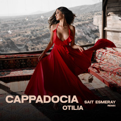 Cappadocia (Sait Esmeray Remix)