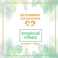 BRSS22 - Tropical Vibes