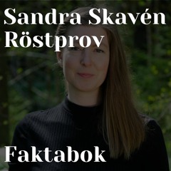 Faktabok - Sandra Skavén Röstprov