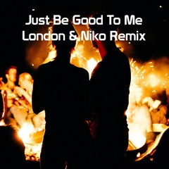 The S O S Band -‎ Just Be Good To Me (London & Niko Remix)