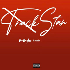 Trackstar x Goo Baybee (Remix)