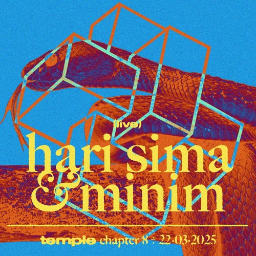 Hari Sima & Minim @ temple chptr. 8 - 22/3/2025