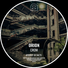 Orion - Frell (Original mix) (Absence of Facts)