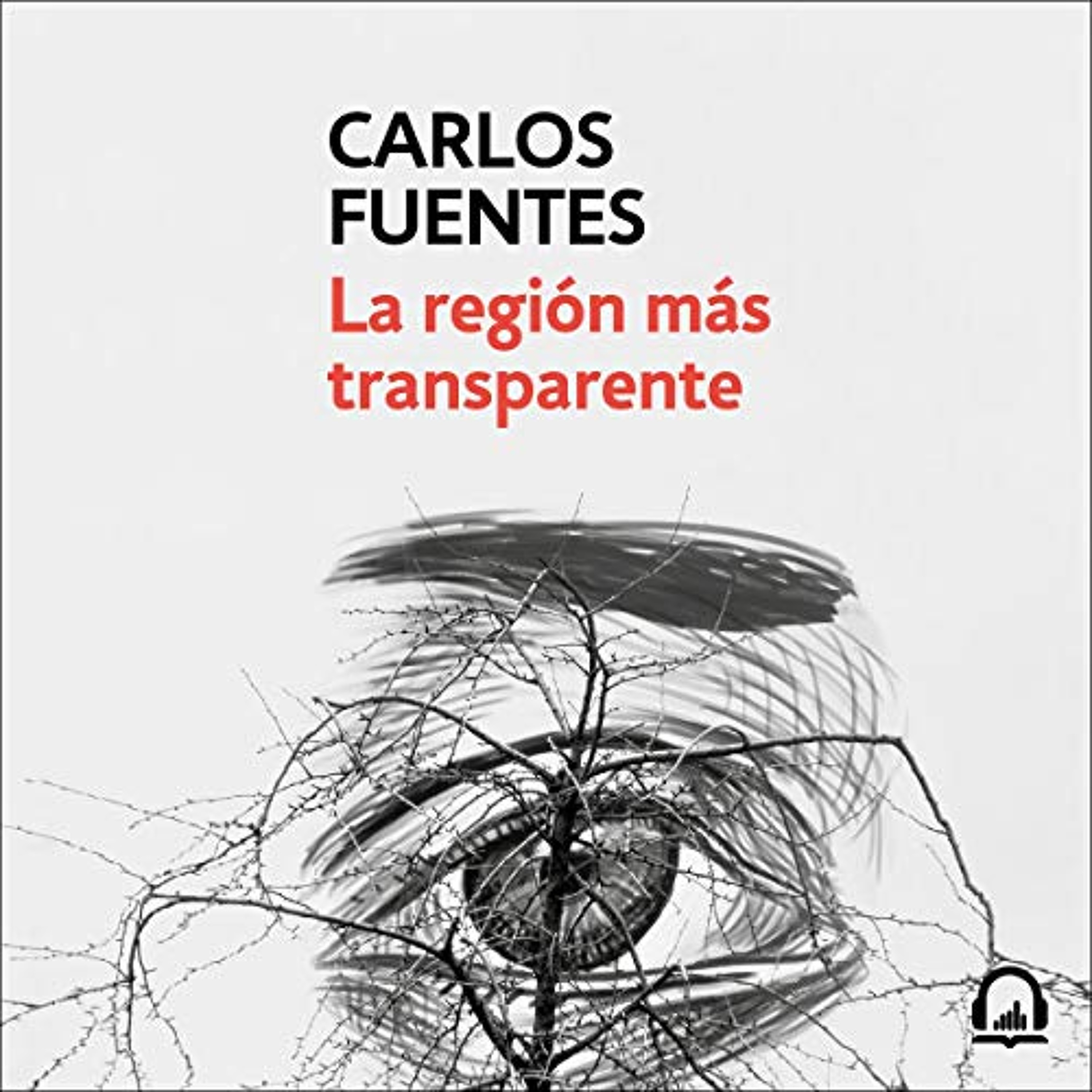 La región más transparente [ Where the Air Is Clear] (Audiolibro) | Prueba Gratis