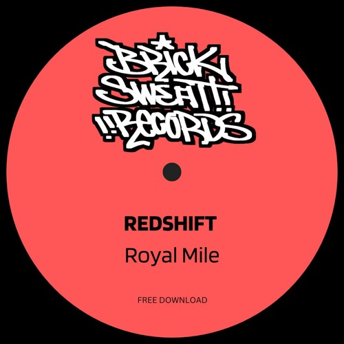 REDSHIFT - Royal Mile [FREE DL]