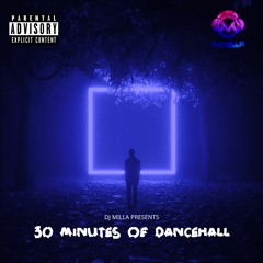 30 Minutes of Dancehall