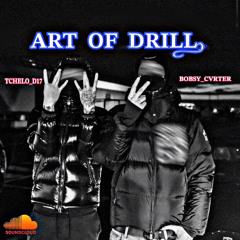 TCHELO_D17 X BOBSY CARTER ~ART OF DRILL~