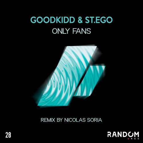 PREMIERE MHB: Goodkidd,st.ego - Only Fans (Nicolas Soria Remix) [Random Rec]