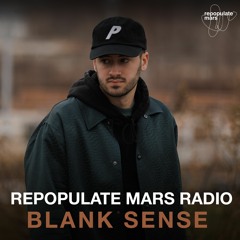 Repopulate Mars Radio - Blank Sense