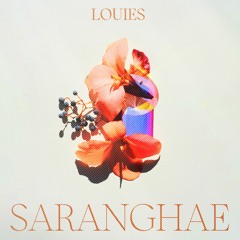 LOUIES - SARANGHAE