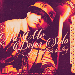 Daddy Yankee,Wisin & Yandel - No me dejes solo(NICK BER Bootleg) FILTRED FOR COPYRIGHT