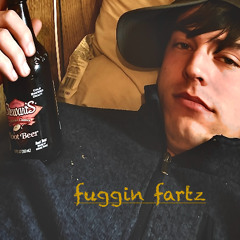 fuggin fartz