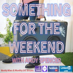 SOMETHING FOR THE WEEKEND SHOW 182