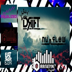 IRRITATION BASS EASTER SPECIAL DRIFT B2B NUFLOW ( WERE BACK)