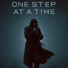 ONE STEP AT A T1ME