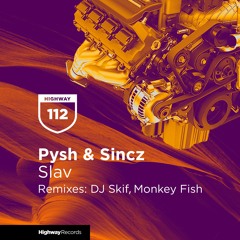 Pysh & Sincz — Slav (Original Mix)