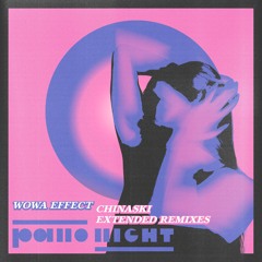 INCOMING : Wowa Effect - Pano Night (Chinaski Remix) #Feinstoff