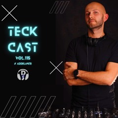 TeckCast Vol.115 X ADDELANTE