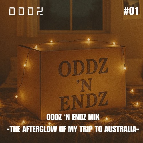 Oddz 'n Endz Hardstyle #01 - The Afterglow of My Trip to Australia-