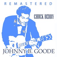 Johnny B Goode Remastered By Chuck Berry