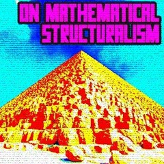 Eric Schmid & Rocco Gangle - On Mathematical Structuralism