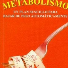 EPUB READ Ultrametabolismo/ Ultrametabolism: Un Plan Sencillo Para Bajar De Peso Automatic