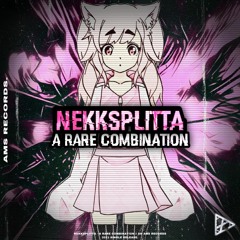 Nekksplitta - A Rare Combination