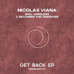 PREMIERE: Nicolas Viana - Wireless (Original Mix) [Moonlight]
