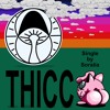 Download Video: THICC