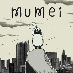 Nanashi Mumei - mumei (dan3ta Remix)