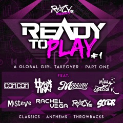 READY To PLAY #1 - A Global Girl Takeover - Part One