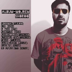 Mojrem Ft Yazdan-Ghiyamat.mp3