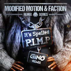 It's Spelled P-I-M-P (Gino Remix)