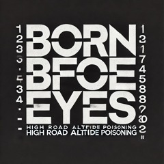 Born Before Eyes