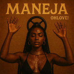 Ohlove - Maneja (Original Mix) [Mastered]