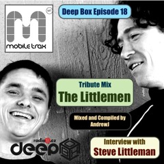 RadioB - DeepBox: AndrewJ (Artist Spotlight - The Littlemen and Interview with Steve) / 8.7.2023