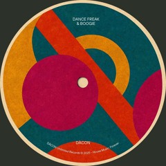 Dance Freak & Boogie [BUY = FREE HQ DOWNLOAD]