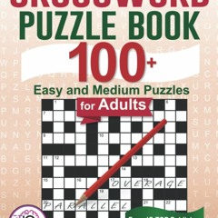 Read Crossword Puzzle Book for Adults: 100+ Easy and Medium Puzzles. From IQ