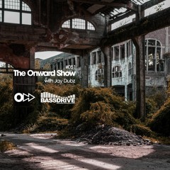 The Onward Show 051 with Jay Dubz on Bassdrive.com