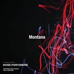 Noise Parfumerie - Montana