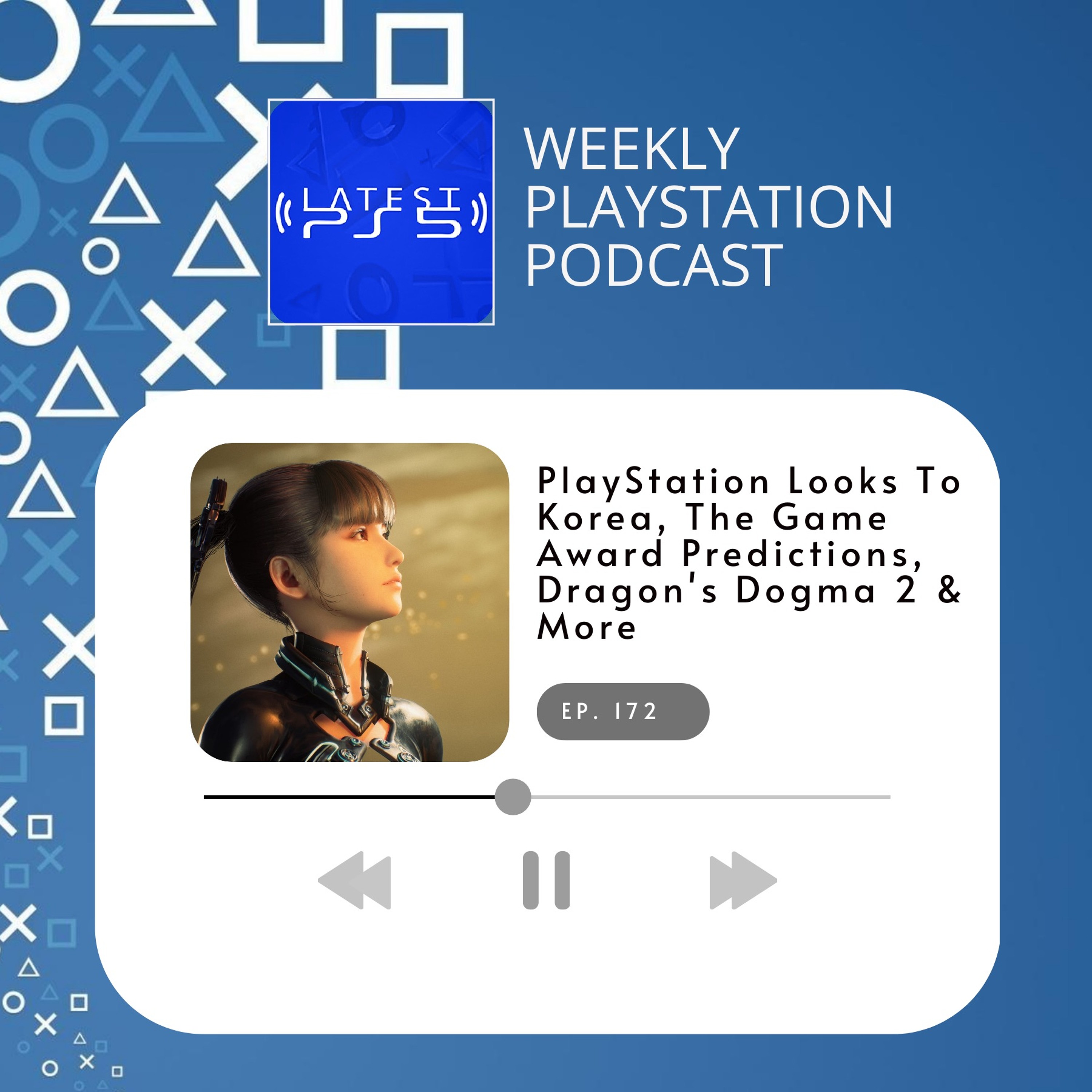 PlayStation Looks To Korea, The Game Award Predictions, Dragon's Dogma 2 & More episode artwork