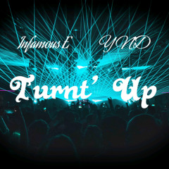 Turnt’ Up (with YND)