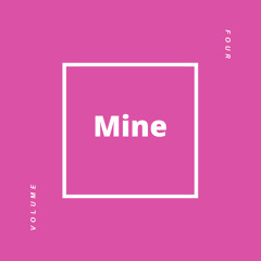 Mine (Prod. Remi Neutron)