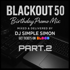 Blackout 50 part 2