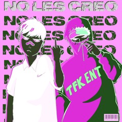 NO LES CREO FT BRIAN MOON - (HOSTED BY DJ MDFKREAL X TRIPPIEMIKE)